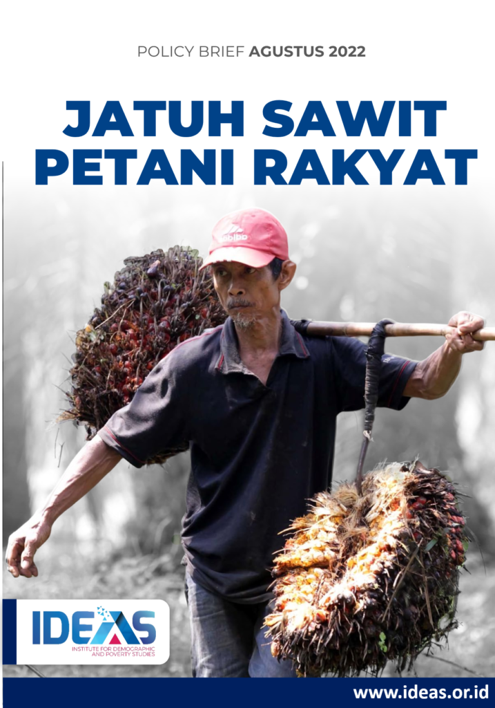 Jatuh Sawit Petani Rakyat – IDEAS