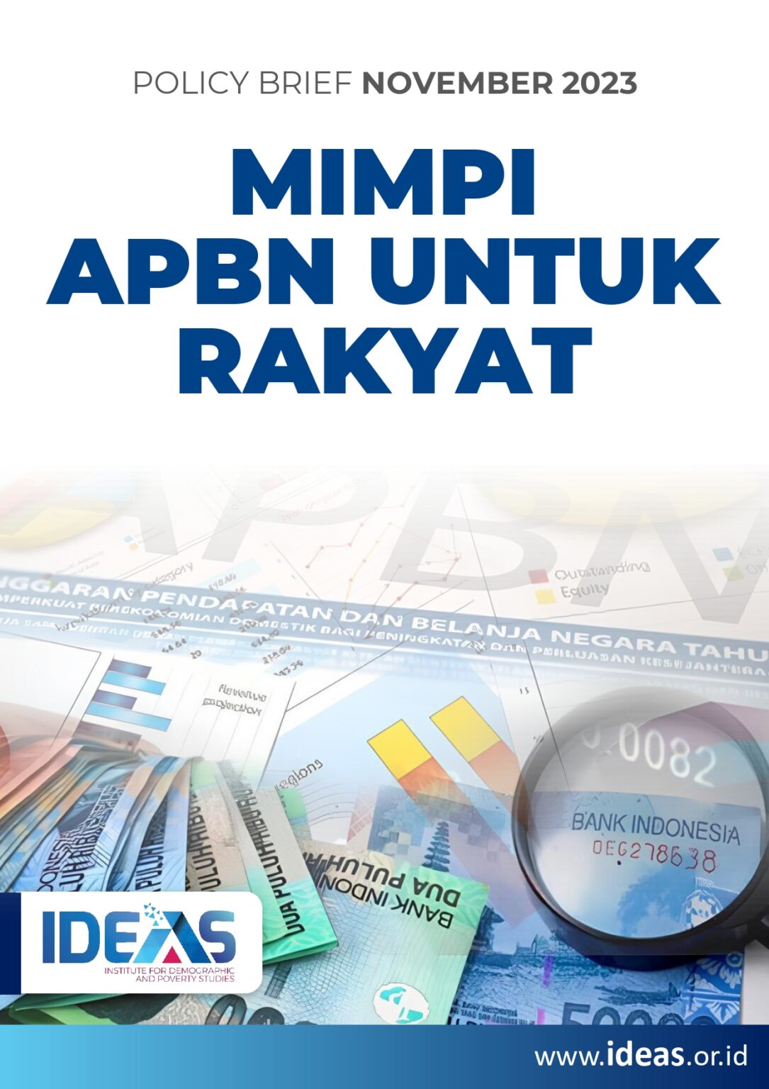 Mimpi APBN Untuk Rakyat – IDEAS